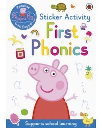 Peppa Pig. First Phonics. Sticker Activity Book