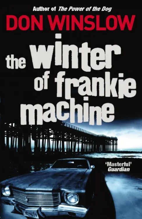 The Winter of Frankie Machine The Winter of Frankie Machine
