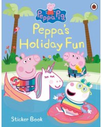 Peppa’s Holiday Fun Sticker Book