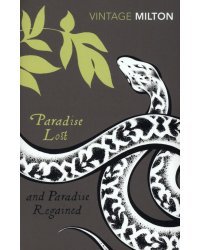 Paradise Lost and Paradise Regained