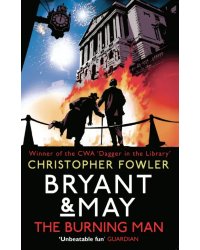 Bryant &amp; May - The Burning Man