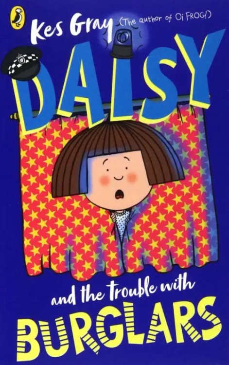 A Daisy Story Daisy and the Trouble with Burglars