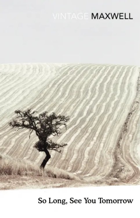 So Long, See You Tomorrow So Long, See You Tomorrow