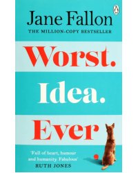 Worst. Idea. Ever. What's a little white lie between best friends?