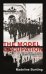 The Model Occupation. The Channel Islands Under German Rule, 1940-1945