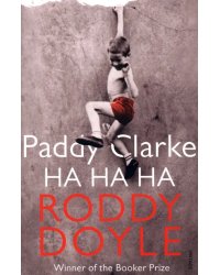 Paddy Clarke Ha Ha Ha