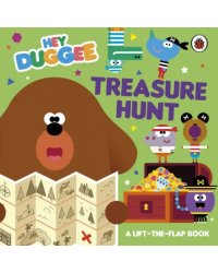 Treasure Hunt. A Lift-the-Flap Book
