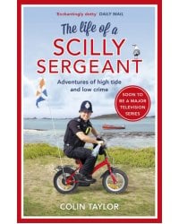 The Life of a Scilly Sergeant