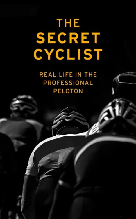 . Real Life as a Rider in the Professional Peloton