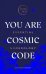 You Are Cosmic Code. Essential Numerology