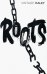 Обложка книги «Roots» — Хейли Алекс