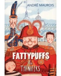 Fattypuffs and Thinifers