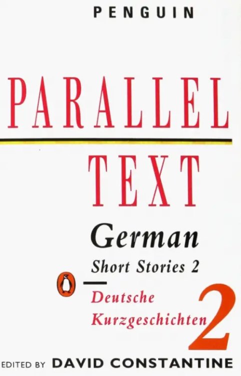 Parallel Text German Short Stories 2. Deutsche Kurzgeschichten