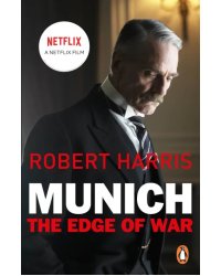 Munich. The Edge of War