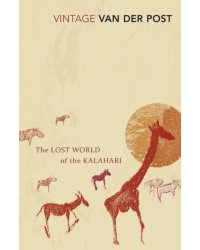 The Lost World of the Kalahari