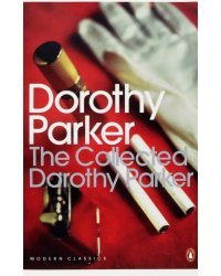 The Collected Dorothy Parker