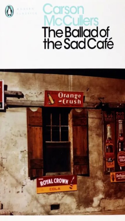 Penguin Modern Classics The Ballad of the Sad Cafe