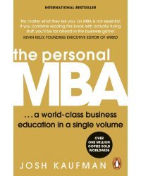 The Personal MBA. A World-Class Business Education in a Single Volume