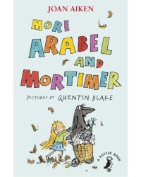 More Arabel and Mortimer