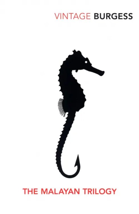 The Malayan Trilogy The Malayan Trilogy