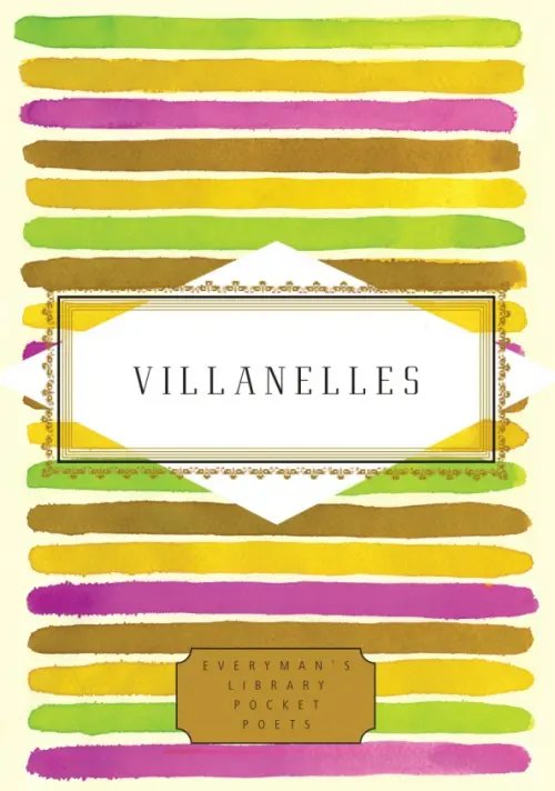 Everyman`s Library Pocket Poets Villanelles