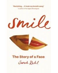 Smile. The Story of a Face