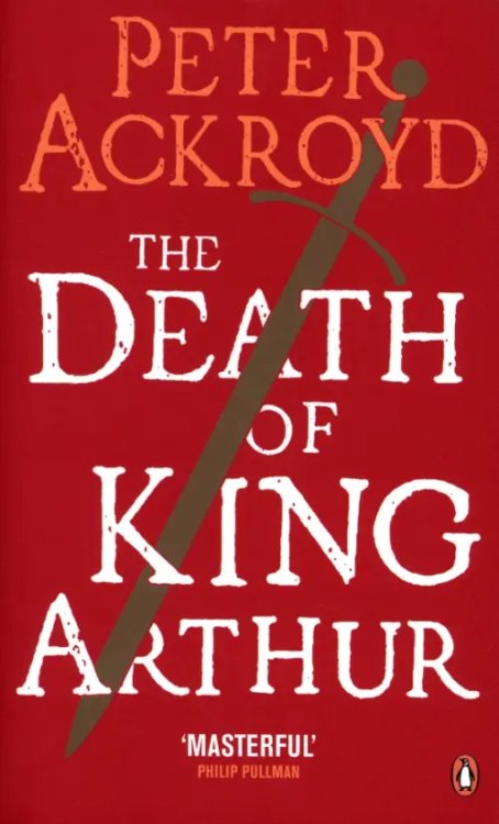 The Death of King Arthur The Death of King Arthur