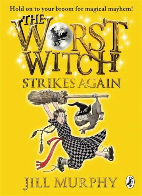 The Worst Witch The Worst Witch Strikes Again