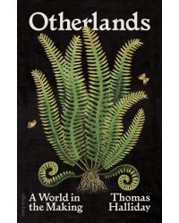 Otherlands. A World in the Making