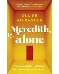 Meredith, Alone