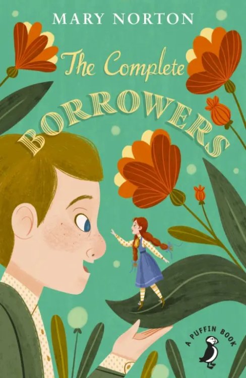 A Puffin Book The Complete Borrowers