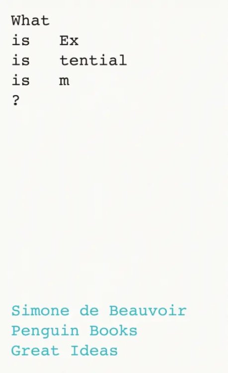 What Is Existentialism?