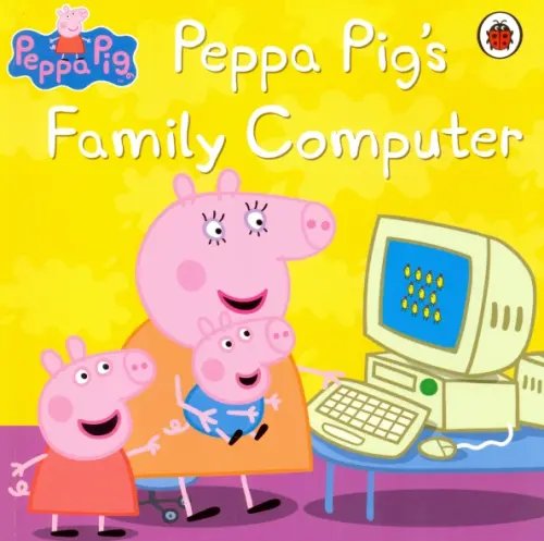 Peppa Pig Peppa Pig. Peppa Pig's Family Computer