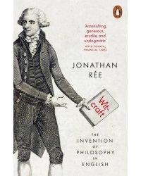 Witcraft. The Invention of Philosophy in English