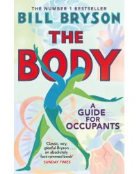 The Body. A Guide for Occupants