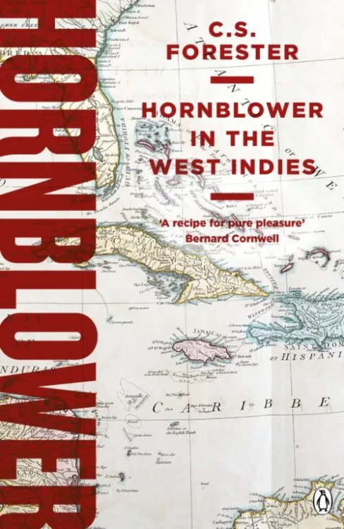 A Horatio Hornblower Tale of the Sea Hornblower in the West Indies