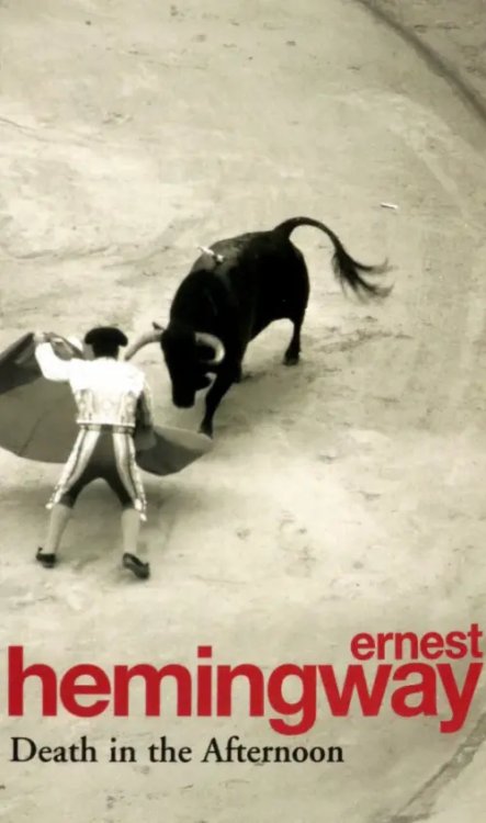 Death In The Afternoon Death In The Afternoon