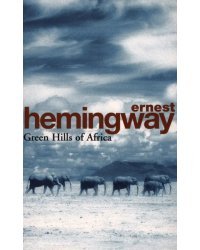 Green Hills Of Africa