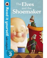 The Elves and the Shoemaker. Level 3
