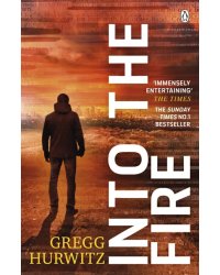 Into the Fire
