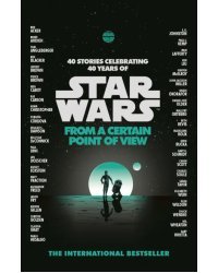 Star Wars. From a Certain Point of View