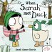 When Sarah met Duck