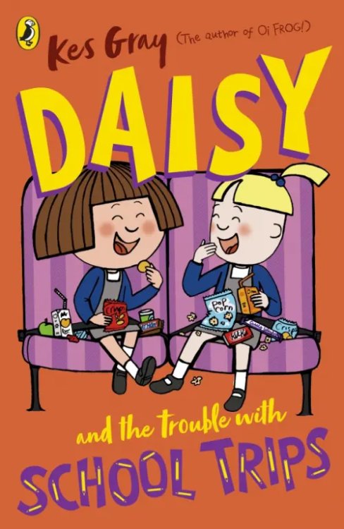 A Daisy Story Daisy and the Trouble with School Trips