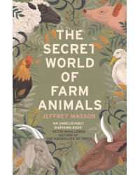 The Secret World of Farm Animals