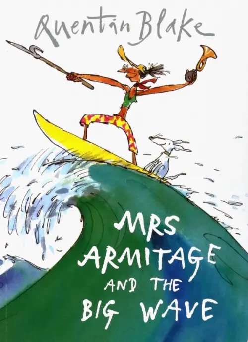 Mrs Armitage and the Big Wave Mrs Armitage and the Big Wave