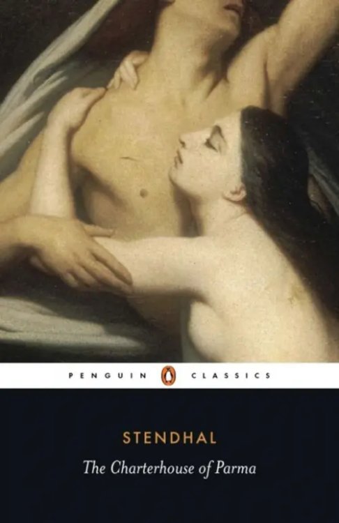 Penguin Classics The Charterhouse of Parma