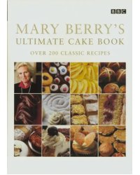 Mary Berry's Ultimate Cake Book