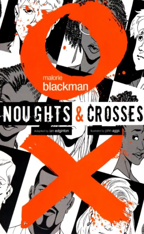 Noughts and Crosses. Graphic Novel Noughts and Crosses. Graphic Novel