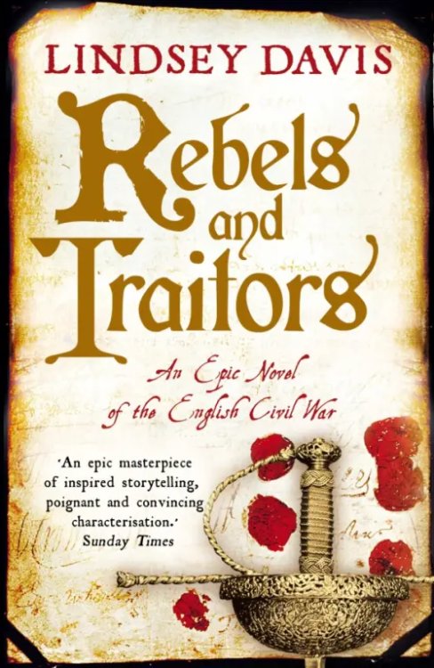 Rebels and Traitors Rebels and Traitors