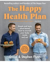 Happy Health Plan. Simple and tasty plant-based food to nourish your body inside and out